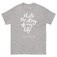 Unisex Story of My Life T-Shirt