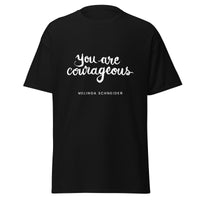 Unisex You Are Courageous T-Shirt (Black/Maroon/Red/Navy)