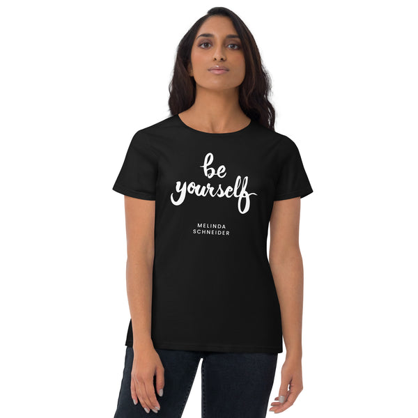 Women's Be Yourself short sleeve t-shirt